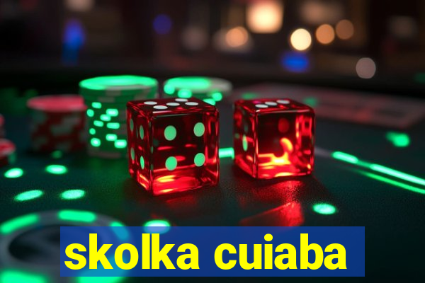 skolka cuiaba